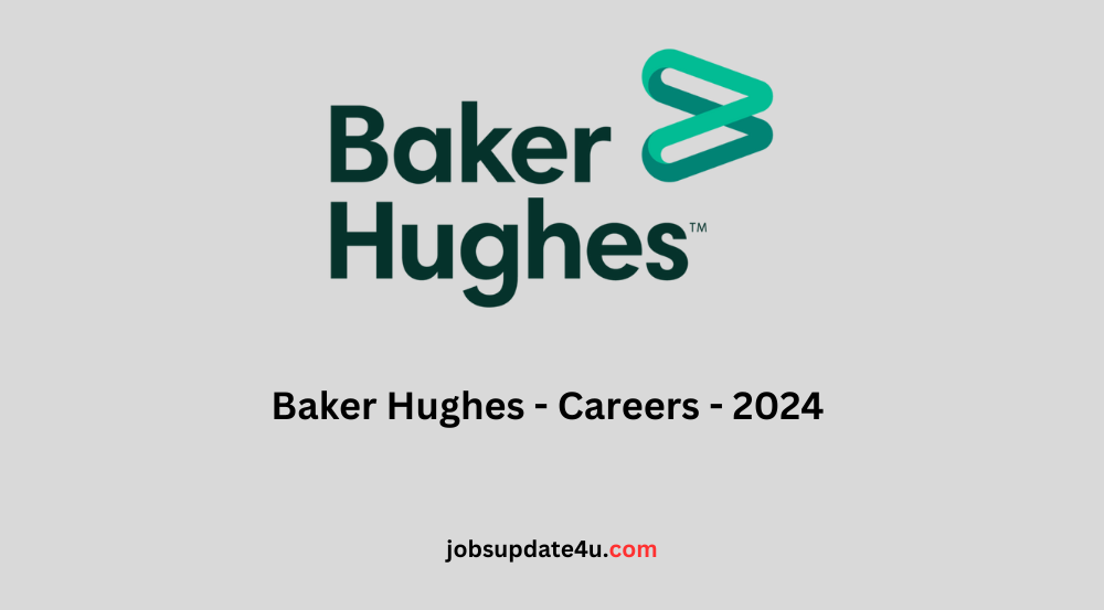 Baker Hughes - Careers - 2024