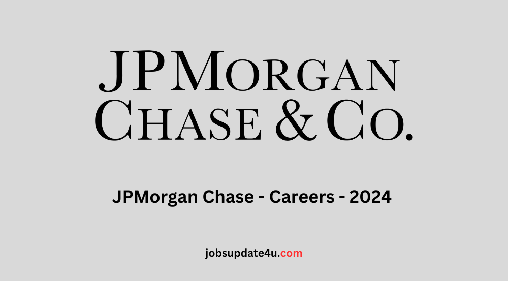 JPMorgan Chase - Careers - 2024